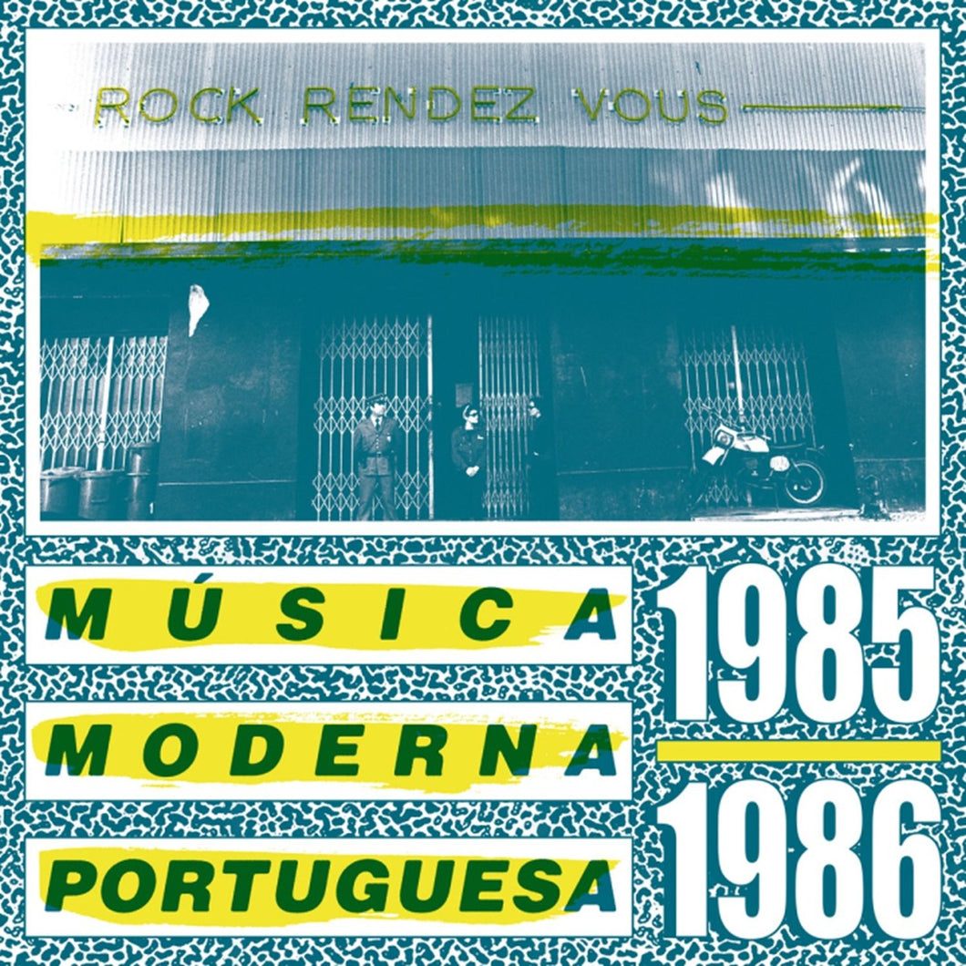 Rock Rendez Vous: Musica Moderna Potruguesa 1985 – 1985