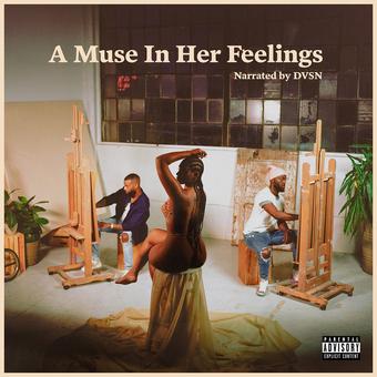 A MUSE IN HER FEELINGS - INDIE EXCLUSIVE